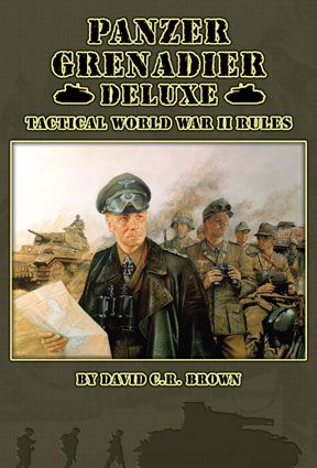 Panzer Grenadier Deluxe: Tactical World War II Rules