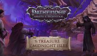 Video Game: Pathfinder: Wrath of the Righteous – The Treasure of the Midnight Isles