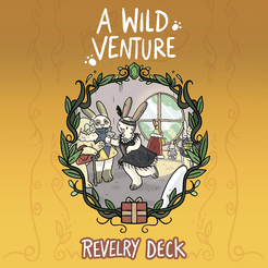 A Wild Venture: Revelry