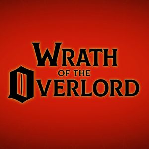 Wrath of the Overlord