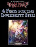 RPG Item: Bullet Points: 4 Feats for the Invisibility Spell