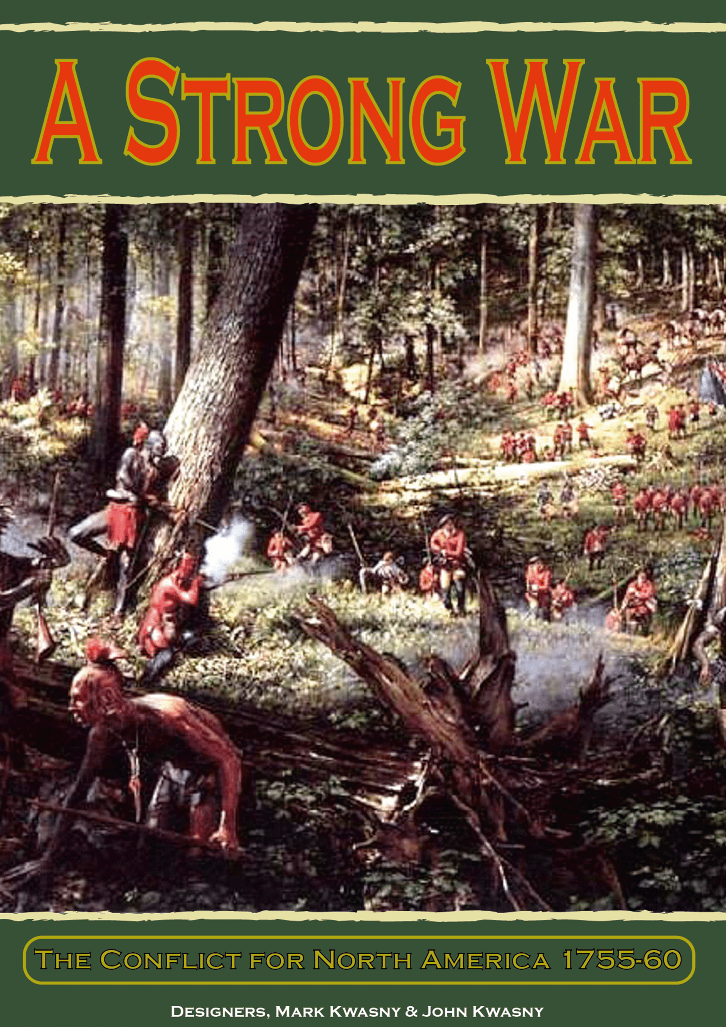 Cover art for A Strong War: The Conflict for North America