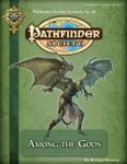 RPG Item: Pathfinder Society Scenario 3-08: Among the Gods