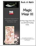 RPG Item: Buck-A-Batch: Magic Wear III