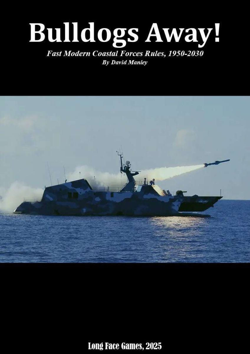 Bulldogs Away!! Fast Attack Craft Rules for the Period from 1950