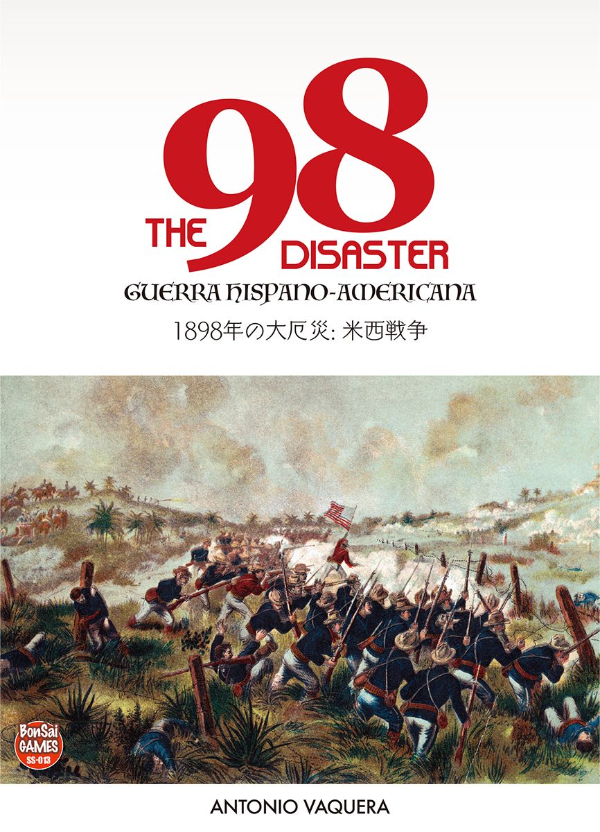The 98 Disaster: "Guerra Hispano Americana"