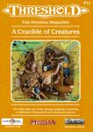 Issue: Threshold (Issue 13 - Oct 2016) A Crucible of Creatures
