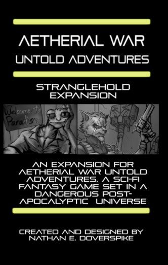 Aetherial War: Untold Adventures – Stranglehold Expansion
