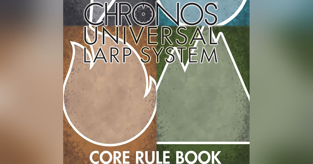 CHRONOS Universal LARP System Core Rule Book | RPG Item | RPGGeek