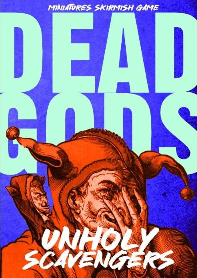 Dead Gods: Unholy Scavengers cover
