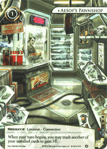 Android: Netrunner – Alternate Art 	Aesop's Pawnshop