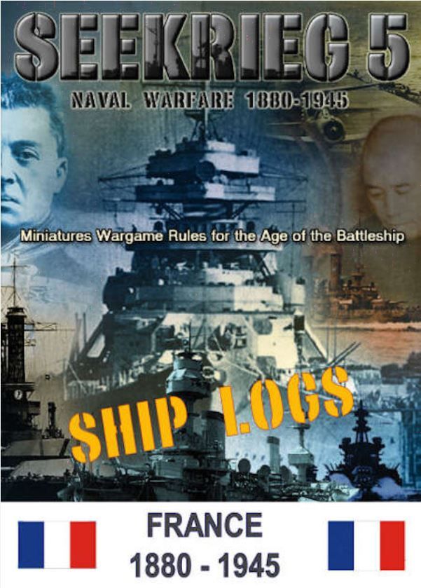 SEEKRIEG 5: Ship Logs – France 1880-1945