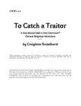 RPG Item: ONW1-02: To Catch a Traitor