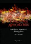 Gadzooks it's the Apocalypse: Roleplaying Renaissance Skirmish Rules at the End of Time