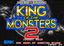 Video Game: King of the Monsters 2