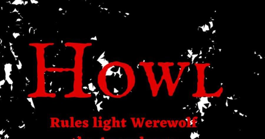 Howl | RPG Item | BoardGameGeek