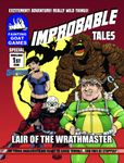 RPG Item: Improbable Tales Special: Lair of the Wrathmaster (Supers!)