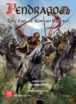 Pendragon: The Fall of Roman Britain