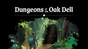 Dungeons of the Oak Dell thumbnail