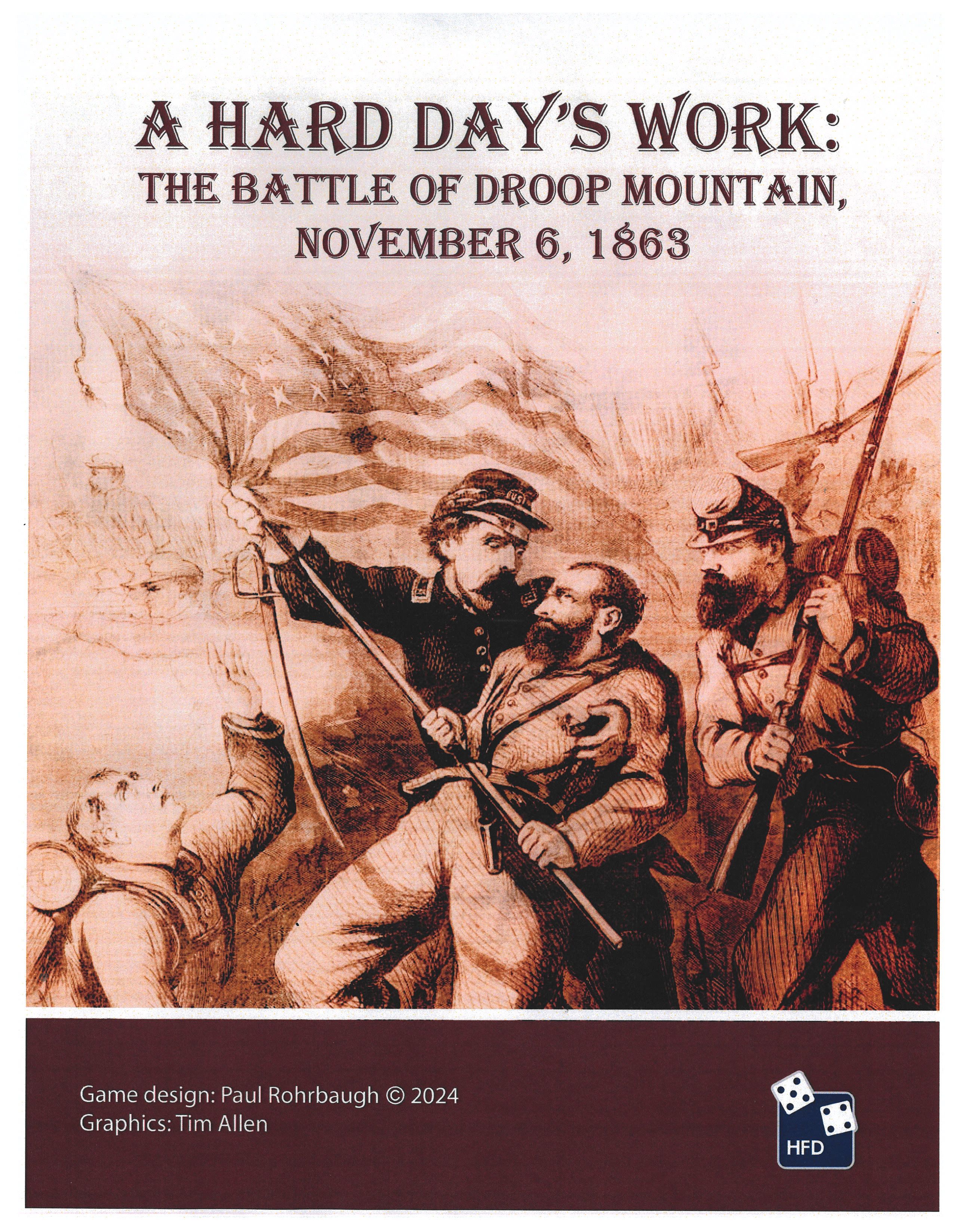 A Hard Day's Work:  The Battle of Droop Mountain, November 6, 1863