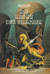 RPG Item: Midgard-Abenteuer 3: Die Krone der Drachen (Midgard 2nd Edition)