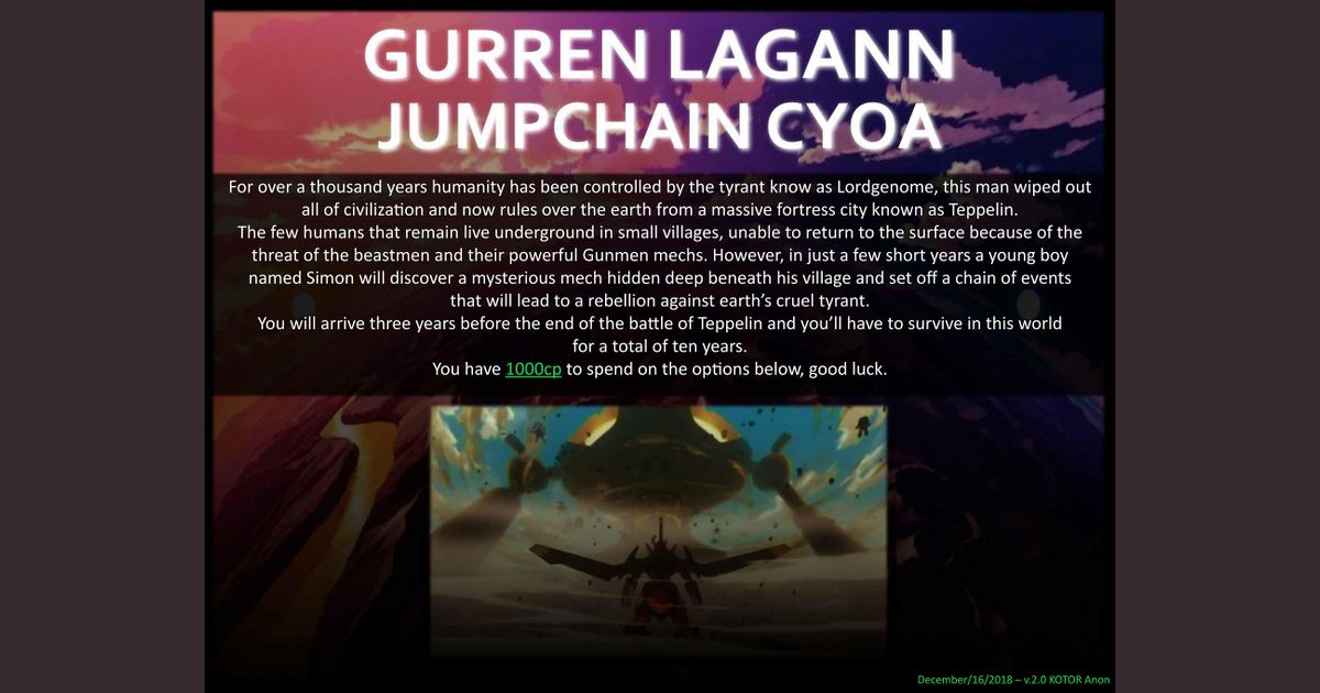 Gurren Lagann Jumpchain Cyoa Rpg Item Rpggeek There is no known link between the spacebattles jumpchain community and other jumpchain communities like r/makeyourchoice or. rpggeek