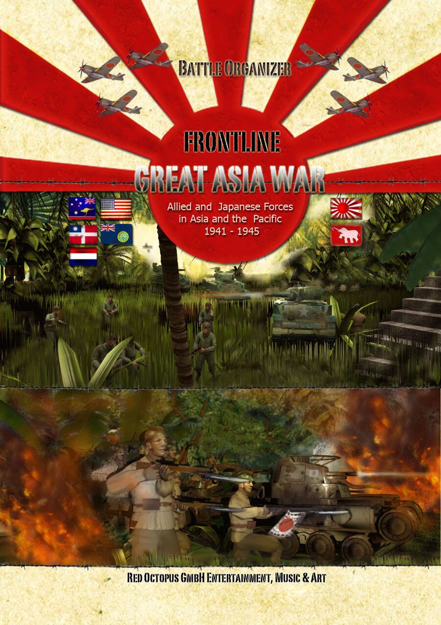 Frontline: Great Asia War –  Allied and Japanese Forces in Asia and the Pacific 1941-1945