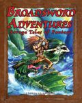 RPG Item: Broadsword Adventures