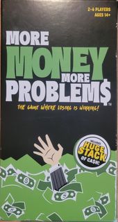 More Money More Problems
