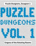 RPG Item: Puzzle Dungeons Vol. 1: Enigma of the Rotating Rooms