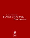 RPG Item: Places of Power: Dreamden (5E)