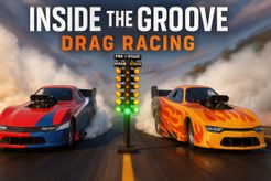 Inside the Groove Drag Racing