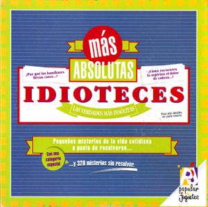 Más Absolutas Idioteces