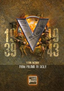 V For Victory: From Poland to Sicily