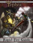 RPG Item: Tephra: Rapid-Fire Guide