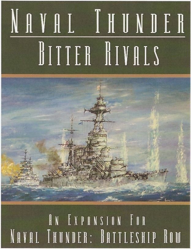 Naval Thunder: Bitter Rivals