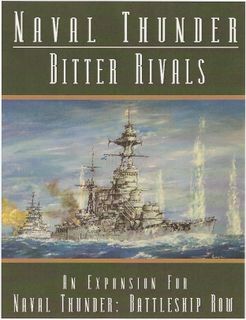 Naval Thunder: Bitter Rivals