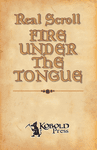RPG Item: Real Scroll 3: Fire Under the Tongue