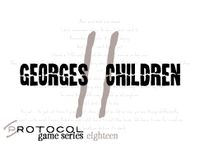 RPG Item: Protocol Game Series 18: George's Children