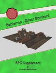 RPG Item: Battlemap: Great Bombard