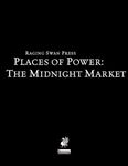 RPG Item: Places of Power: The Midnight Market