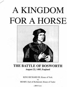 A Kingdom For A Horse: The Battle of Bosworth