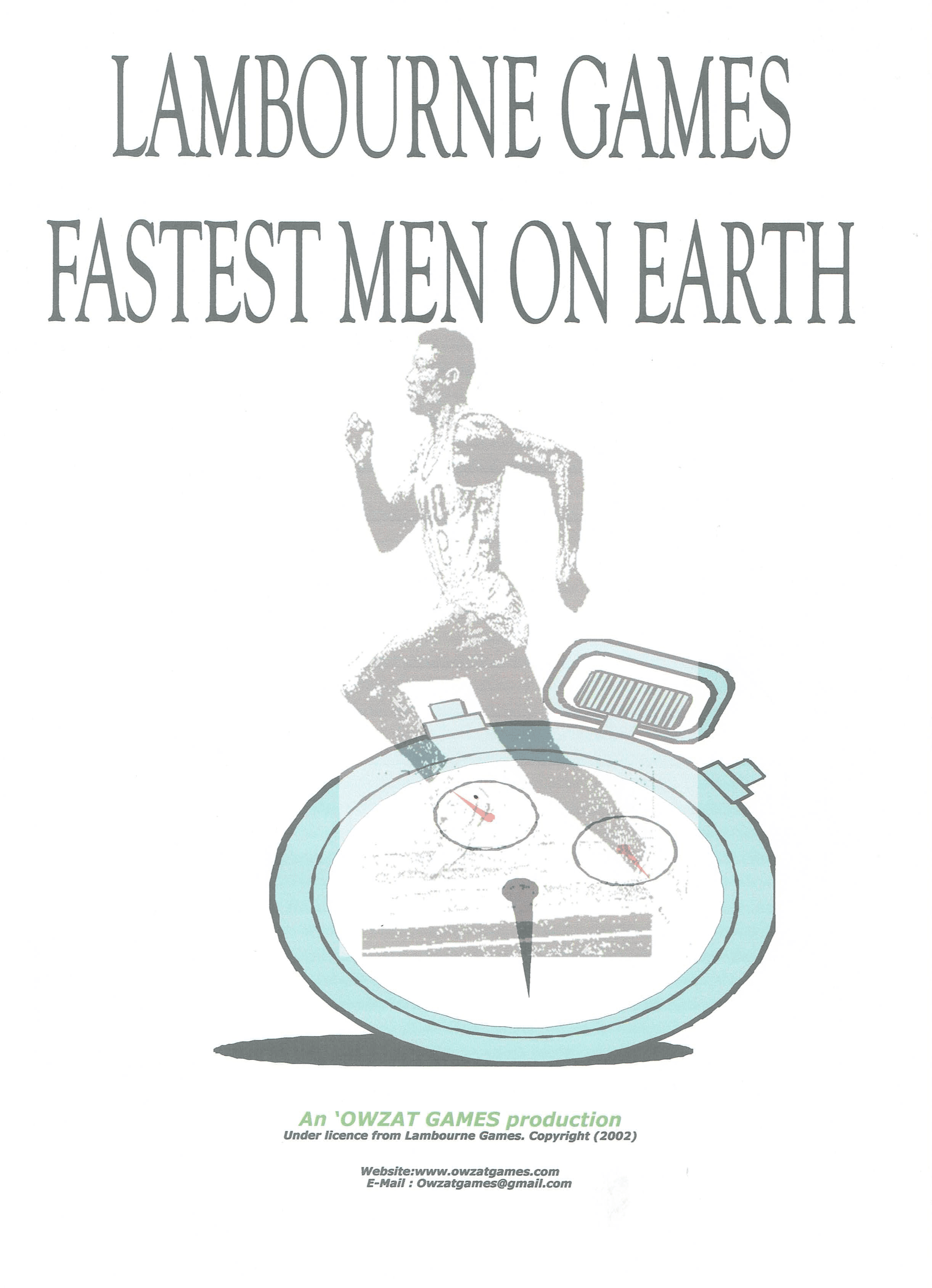 The Fastest Men on Earth