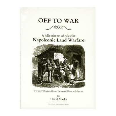Off To War: A jolly nice set of rules for Napoleonic Land Warfare cover art