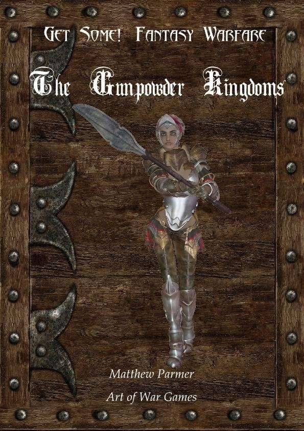 Get Some!: Fantasy Warfare  – The Gunpowder Kingdoms cover