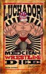 Board Game: Luchador! Mexican Wrestling Dice