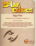 RPG Item: Solar Echoes Mission: Egg Drop