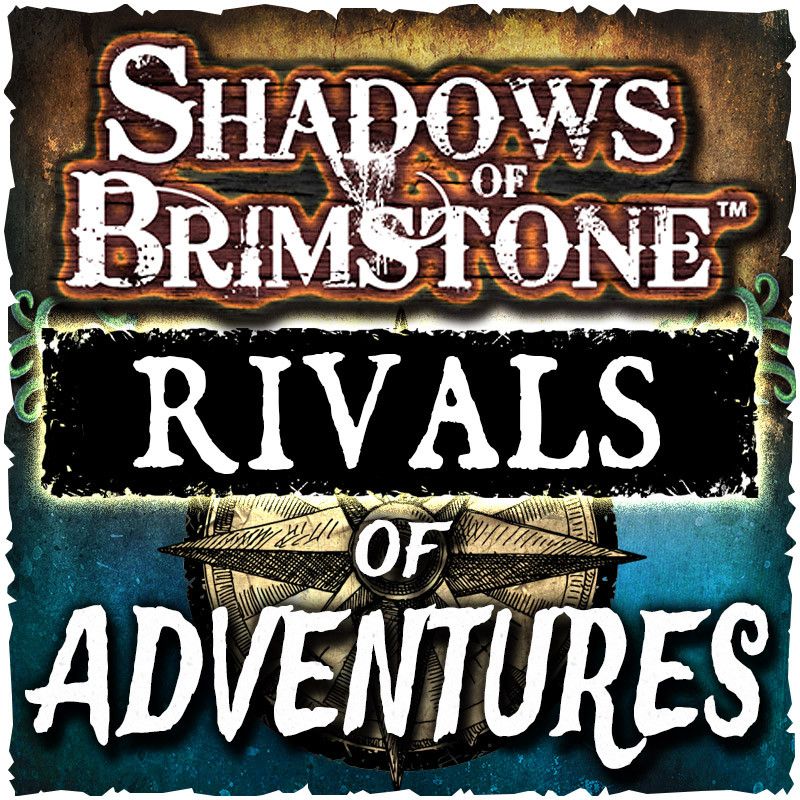 Shadows of Brimstone: Adventures Rivals Enemy Heroes Card Supplement