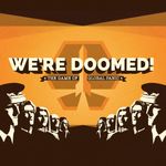 We're Doomed! (English)