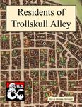 RPG Item: Residents of Trollskull Alley